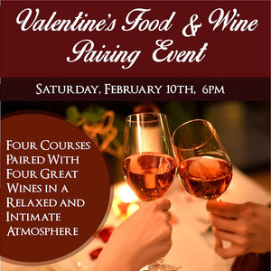 Valetine's Wine Pairing Dinner
